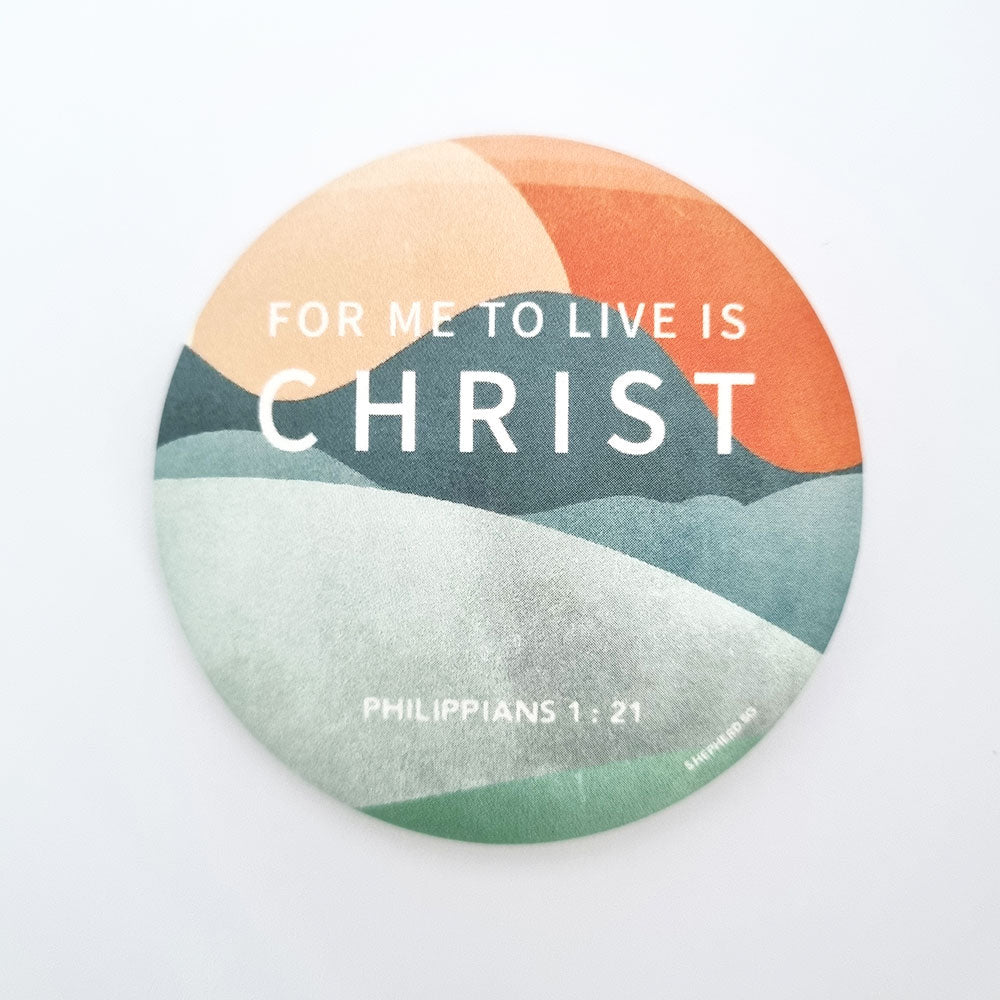 christian pin badge for me to live is christ