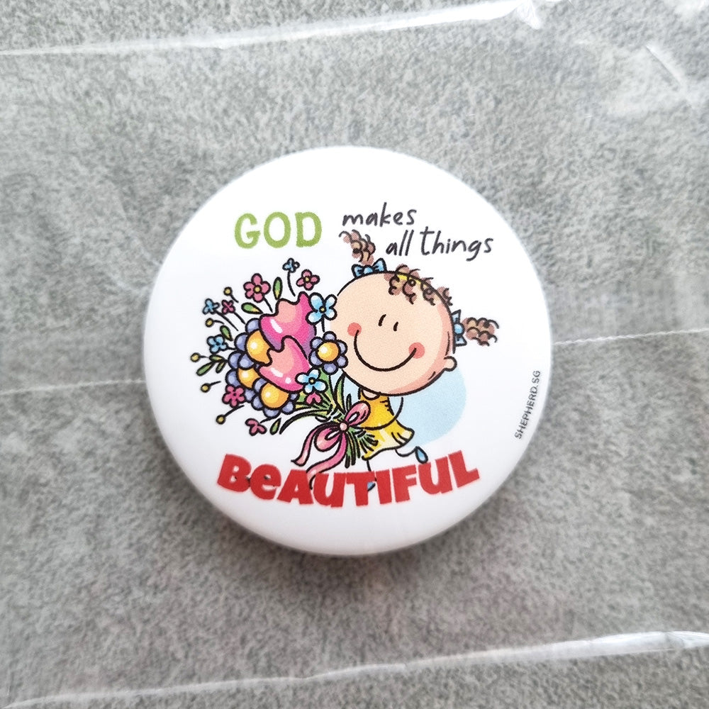 children pin badge god makes all things beautiful