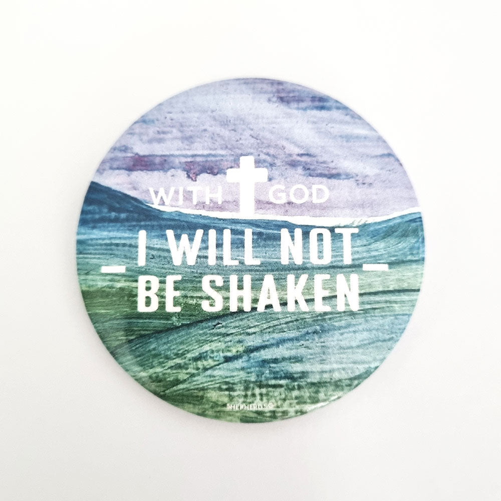 christian pin badge with God i will not be shaken