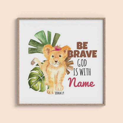 poster custom girl be brave god is with name