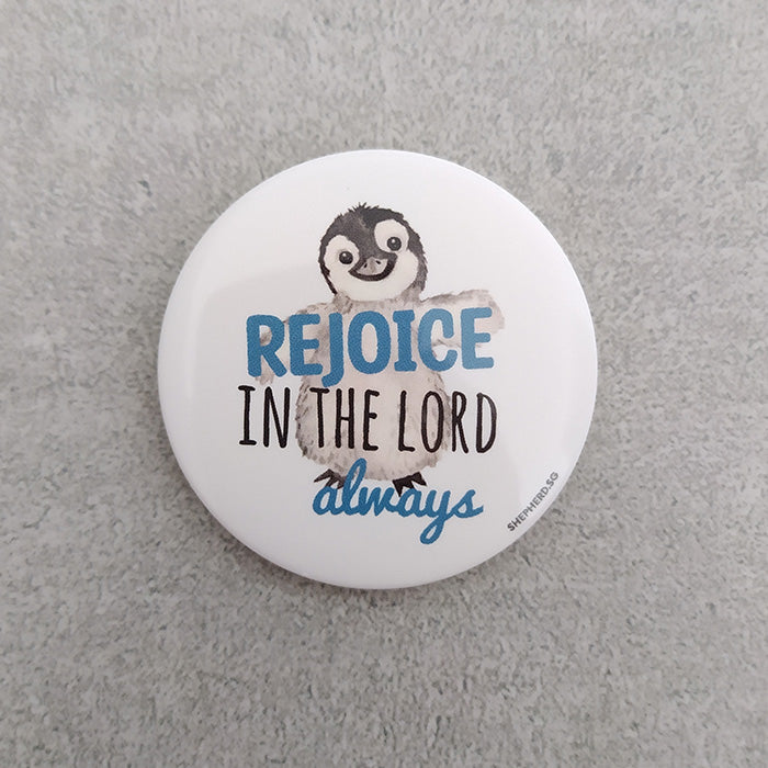 children pin badge rejoice in the lord always